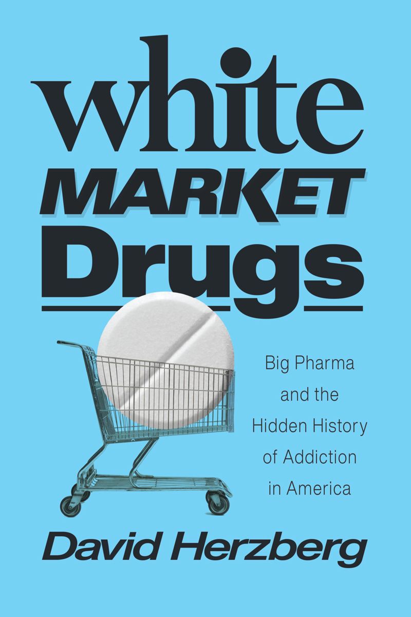 book: White Market Drugs