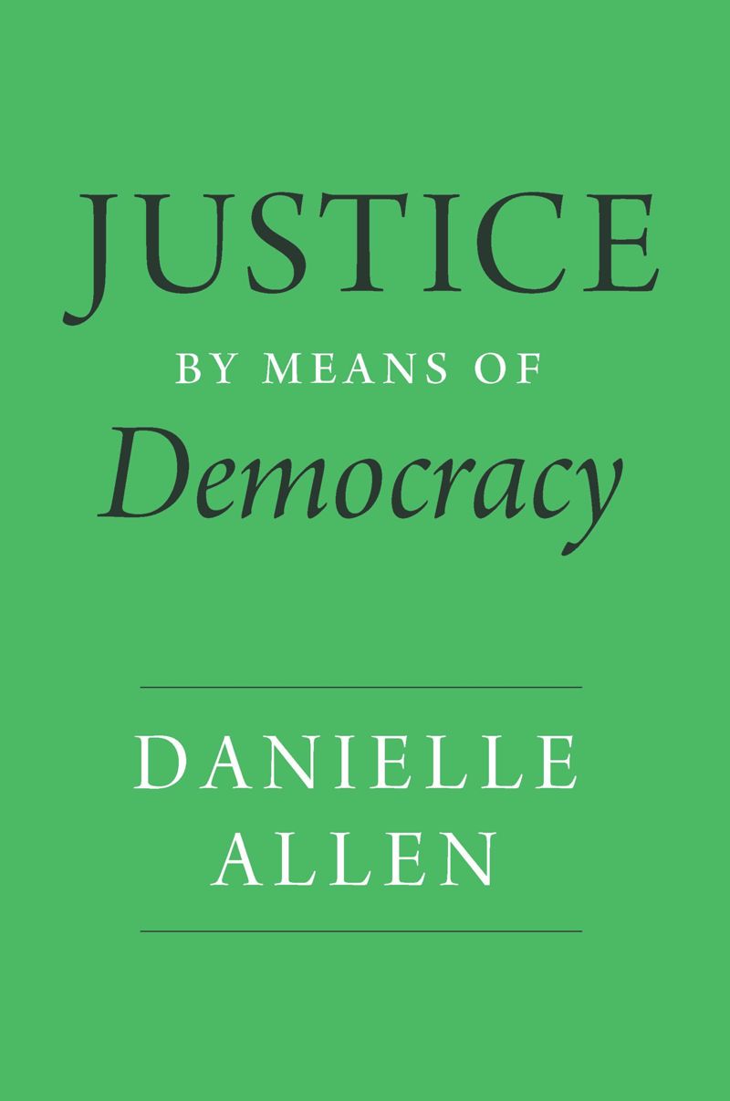 book: Justice by Means of Democracy