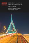 Economic Analysis and Infrastructure Investment