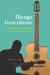 book: Django Generations