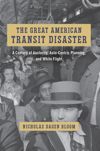 book: The Great American Transit Disaster
