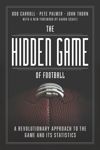 The Hidden Game of Football