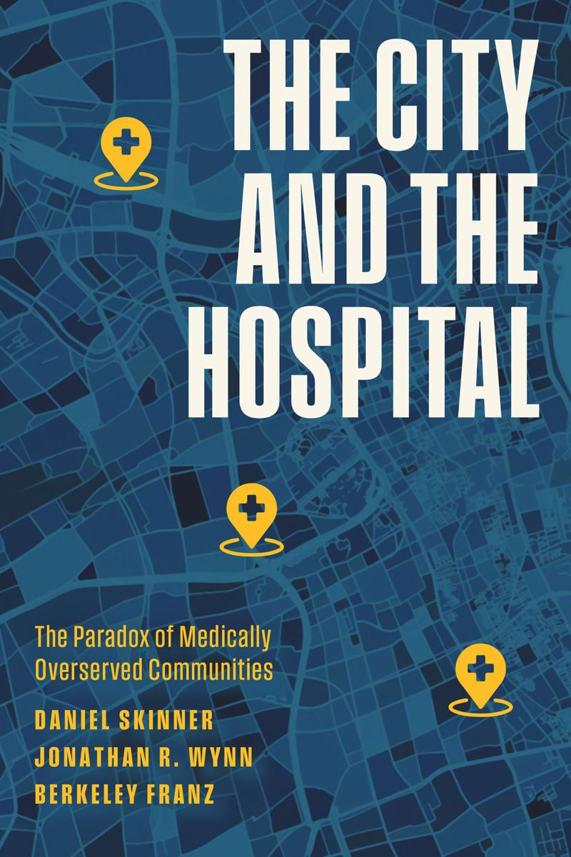 book: The City and the Hospital