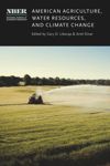 book: American Agriculture, Water Resources, and Climate Change
