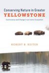 book: Conserving Nature in Greater Yellowstone