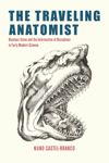 book: The Traveling Anatomist