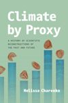 book: Climate by Proxy