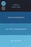 book: Developments in the Economics of Aging