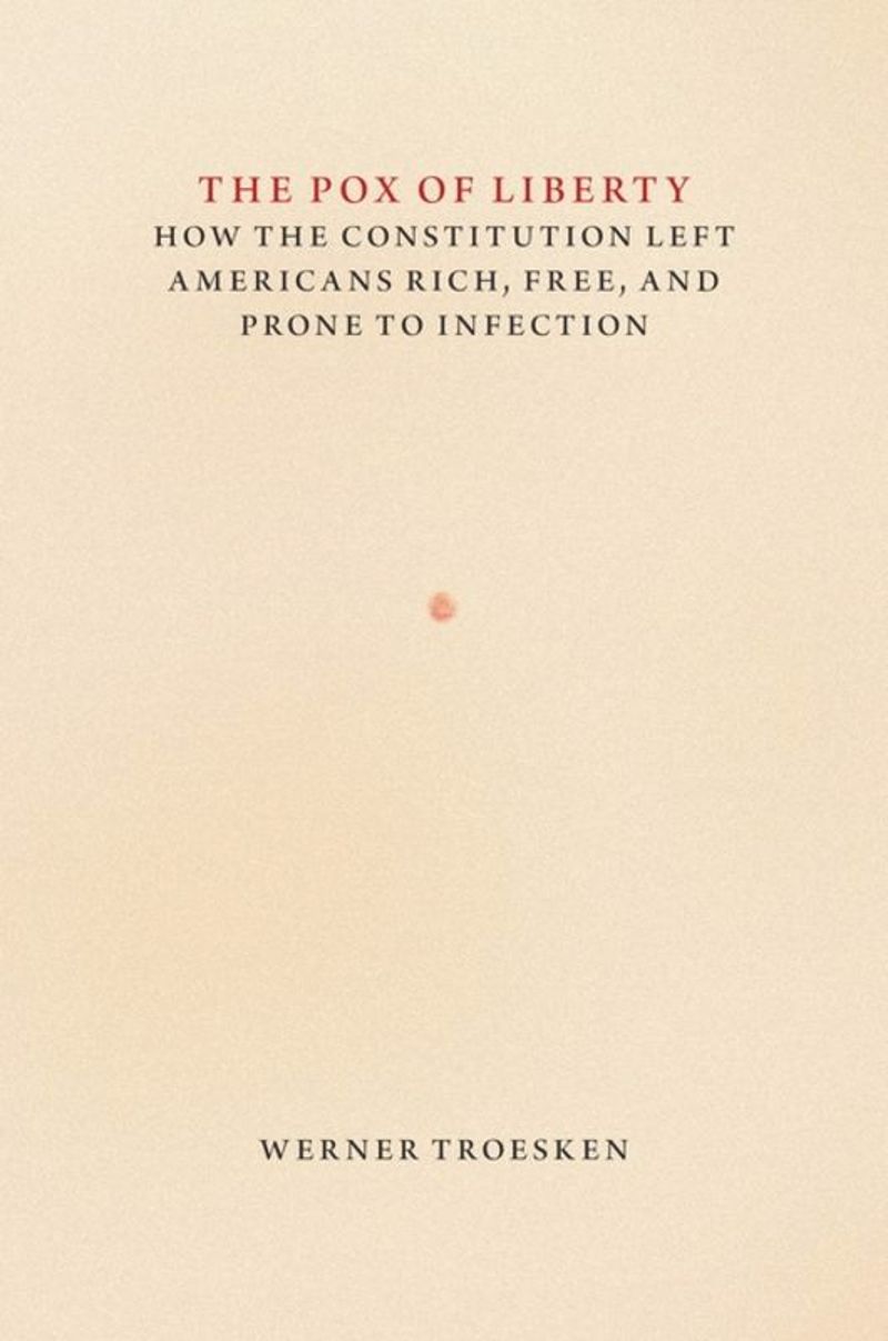 book: The Pox of Liberty