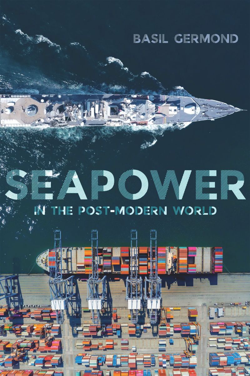 book: Seapower in the Post-modern World