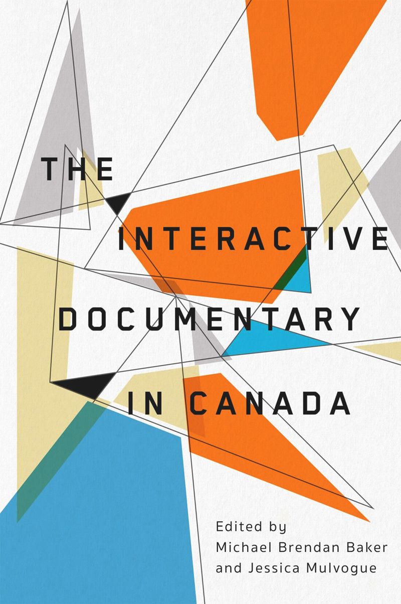 book: The Interactive Documentary in Canada