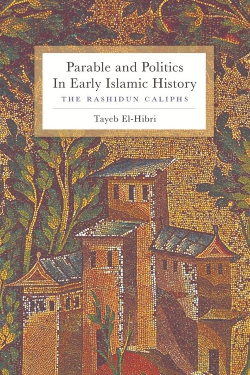 book: Parable and Politics in Early Islamic History