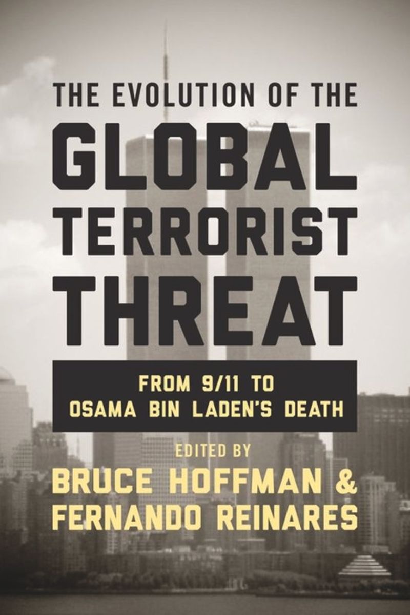 book: The Evolution of the Global Terrorist Threat