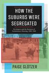 book: How the Suburbs Were Segregated