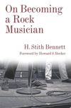 book: On Becoming a Rock Musician