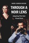Through a Noir Lens