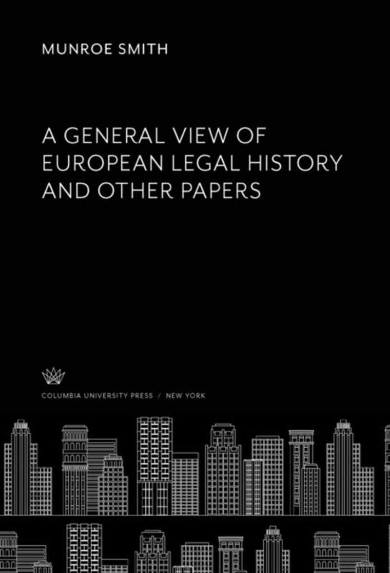 book: A General View of European Legal History and Other Papers