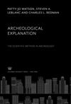 Archeological Explanation. the Scientific Method in Archeology