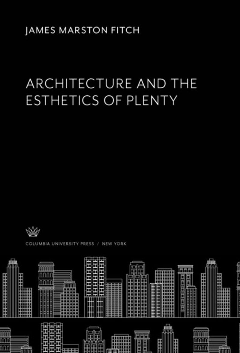 book: Architecture and the Esthetics of Plenty