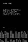 book: Business Enterprise in the American Revolutionary Era