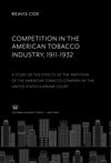book: Competition in the American Tobacco Industry 1911-1932