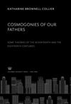 book: Cosmogonies of Our Fathers. some Theories of the Seventeenth and the Eighteenth Centuries