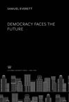 Democracy Faces the Future