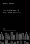 The Economy of Colonial America