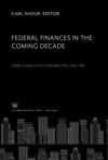 Federal Finances in the Coming Decade
