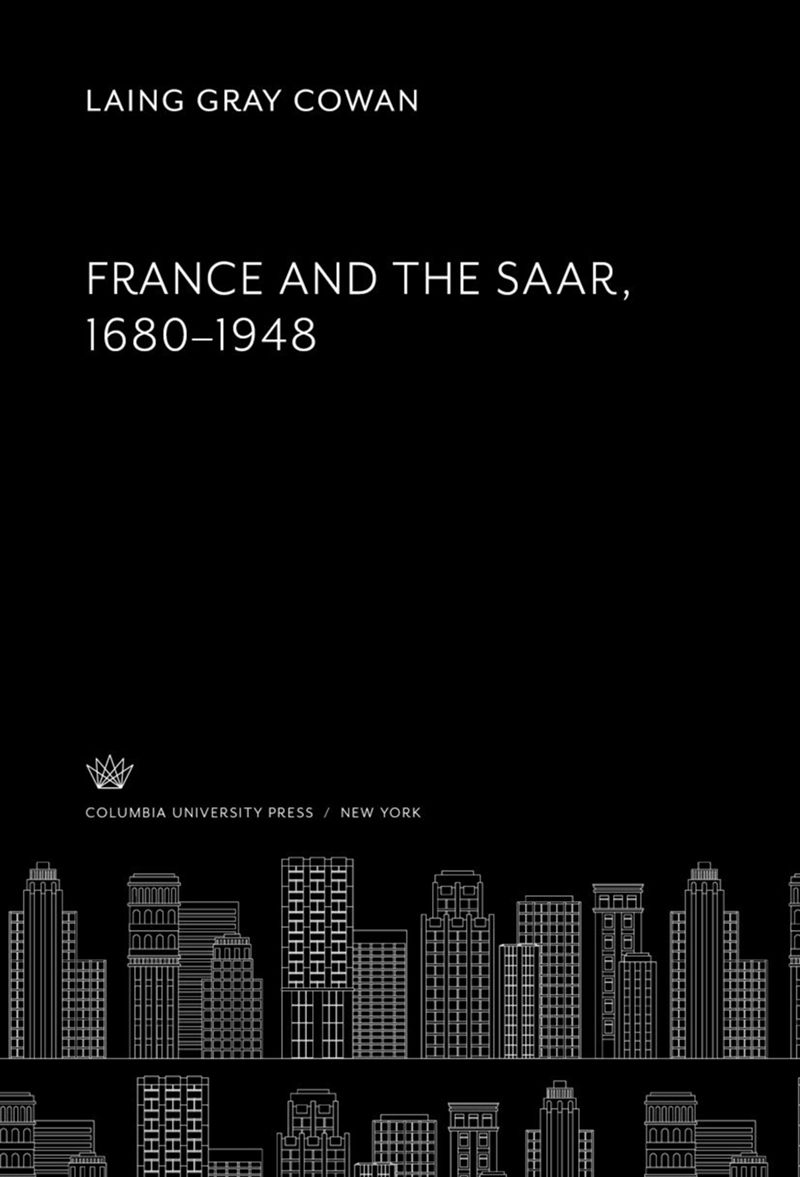 book: France and the Saar,. 1680–1948