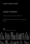 Greek Tragedy. Volume One, Aeschylus and Sophocles