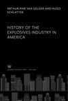 History of the Explosives Industry in America