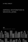 Imperial Restoration in Medieval Japan