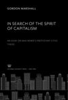 In Search of the Spirit of Capitalism. an Essay on Max Weber’S Protestant Ethic Thesis