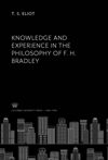 Knowledge and Experience in the Philosophy of F. H. Bradley