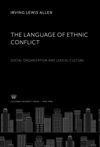 The Language of Ethnic Conflict