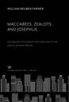 Maccabees, Zealots, and Josephus