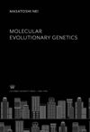 Molecular Evolutionary Genetics