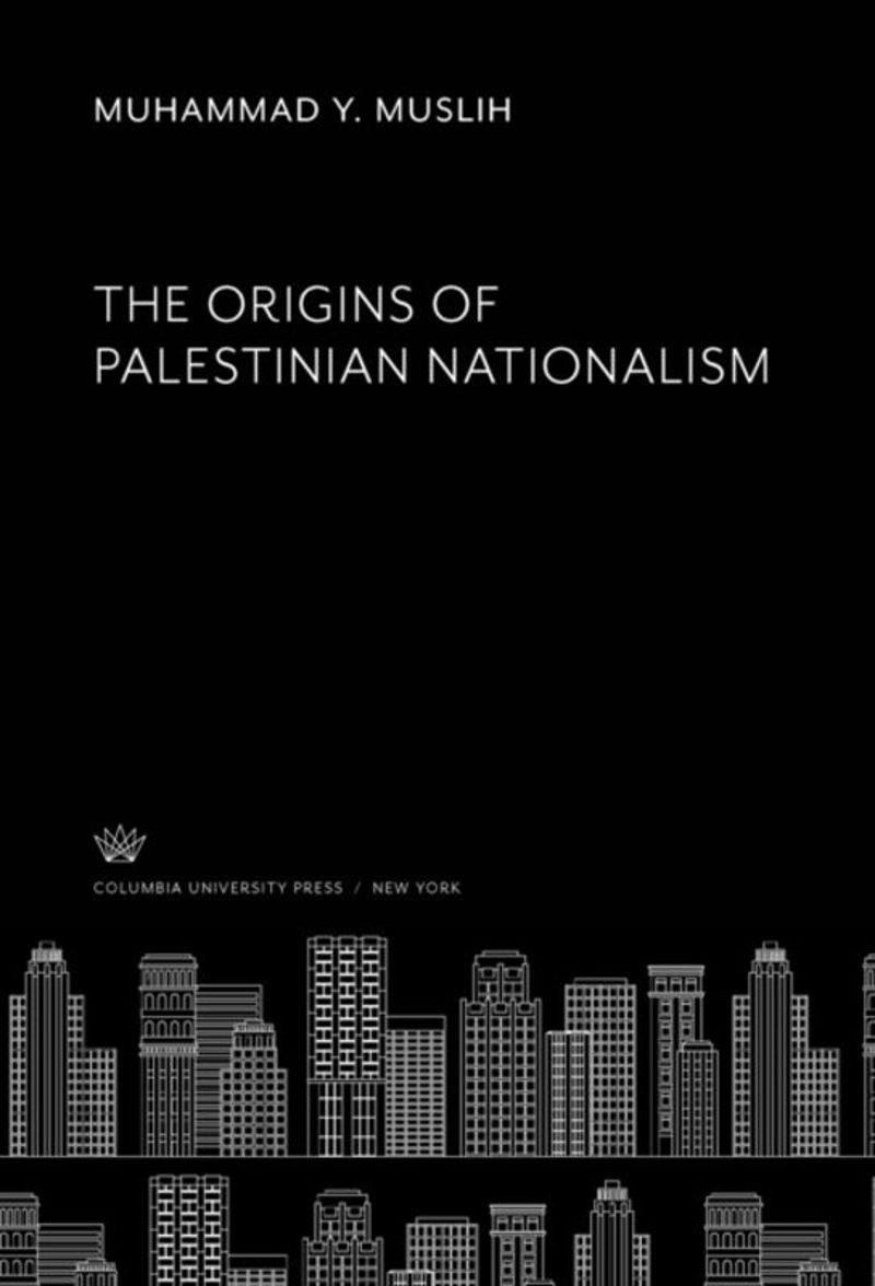 book: The Origins of Palestinian Nationalism