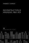 Reconstruction in Arkansas 1862–1874