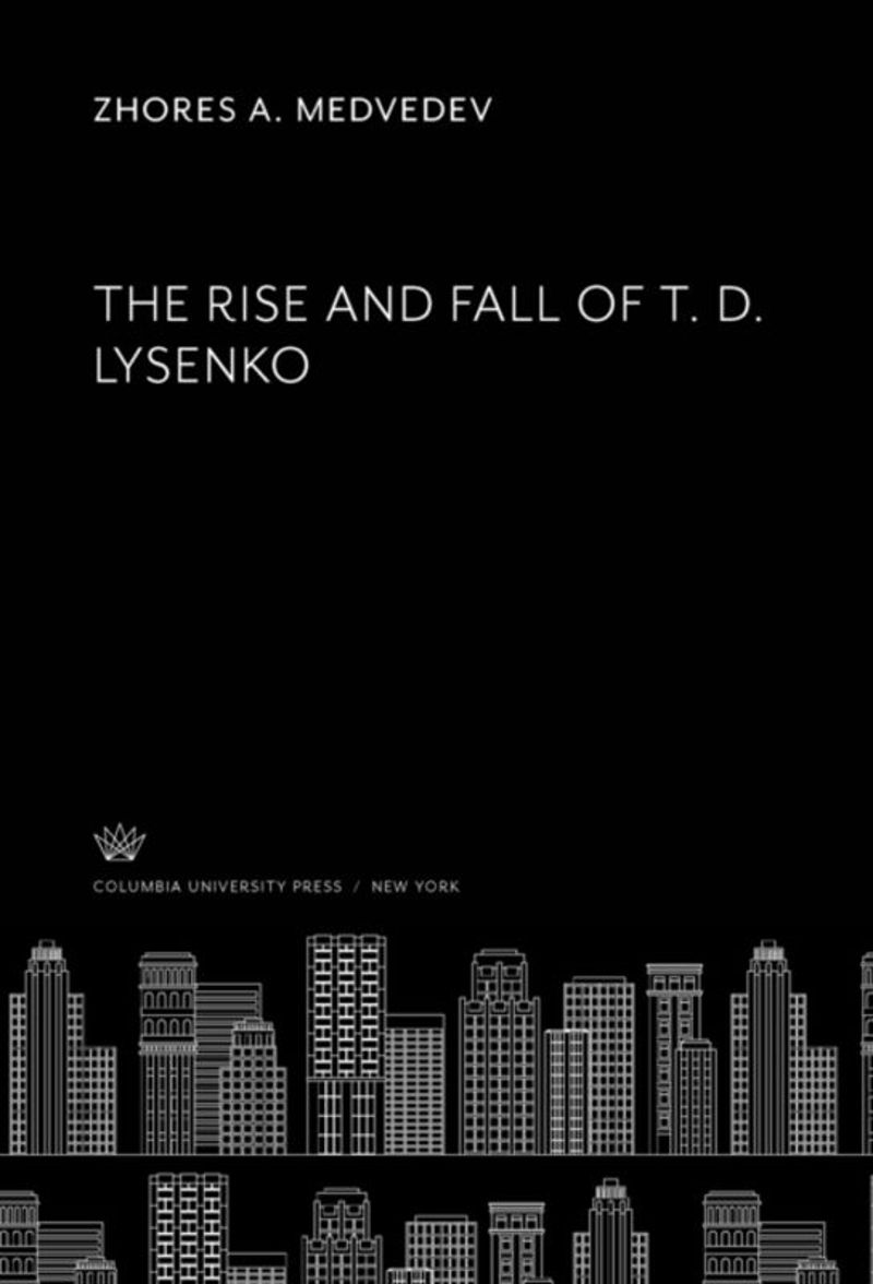 book: The Rise and Fall of T. D. Lysenko
