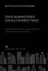 book: State-Administered Locally-Shared Taxes