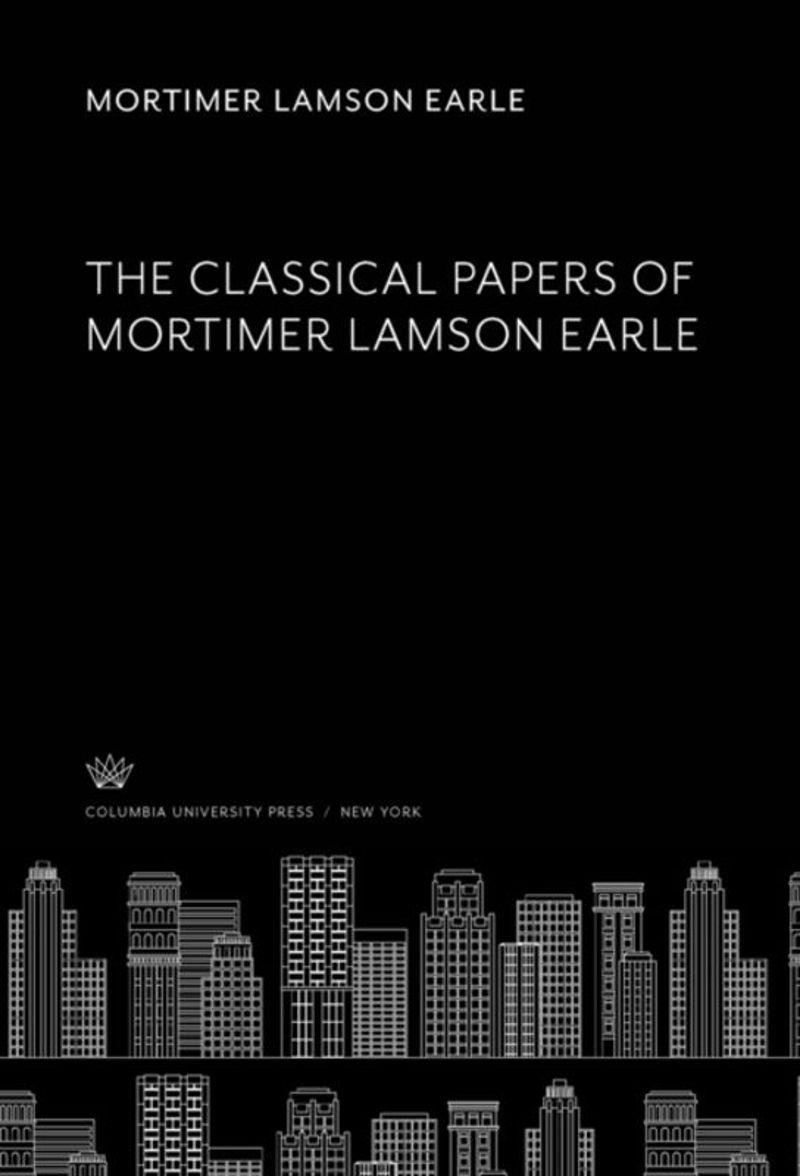 book: The Classical Papers of Mortimer Lamson Earle