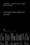 The Director Looks at His Job