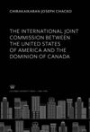 book: The International Joint Commission Between the United States of America and the Dominion of Canada