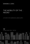 book: The Mobility of the Negro. a Study in the American Labor Supply