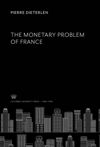 The Monetary Problem of France