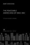 book: The Peaceable Americans of 1860–1861