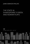 book: The State in Shakespeare’S Greek and Roman Plays