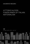 book: Vittorio Alfieri. Forerunner of Italian Nationalism